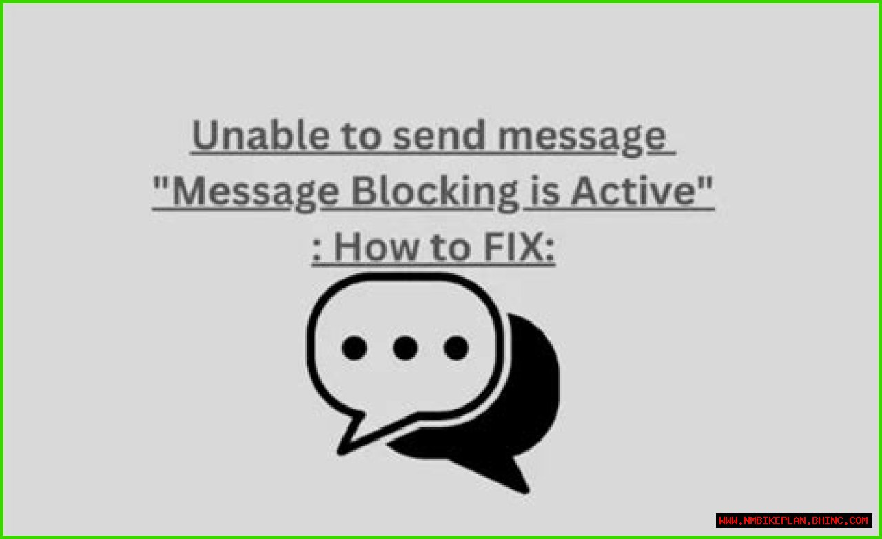 Got a “Message Blocking Is Active” Text? See What It Might Mean