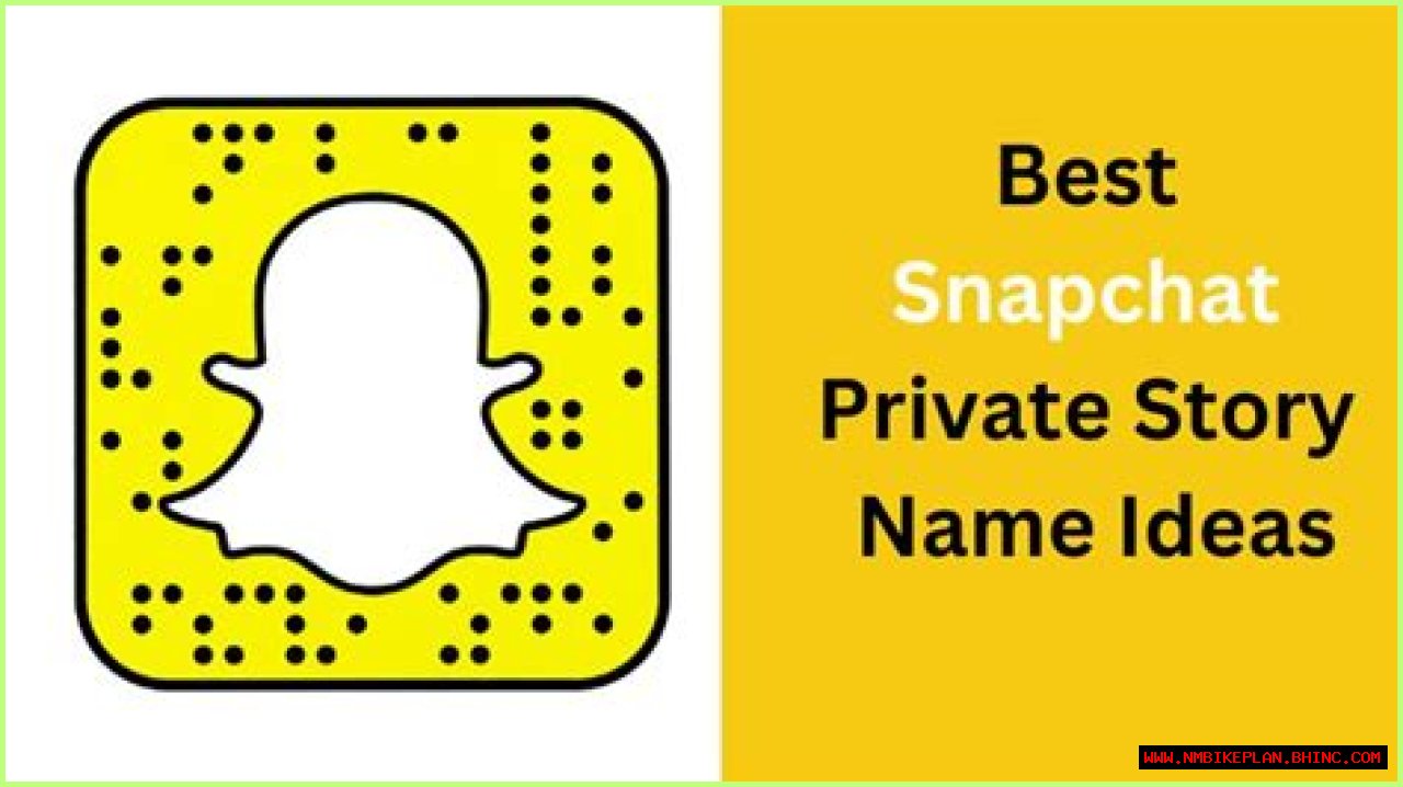 Here Are Some Good Snapchat Private Story Names You Can Use